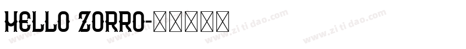 HELLO ZORRO字体转换